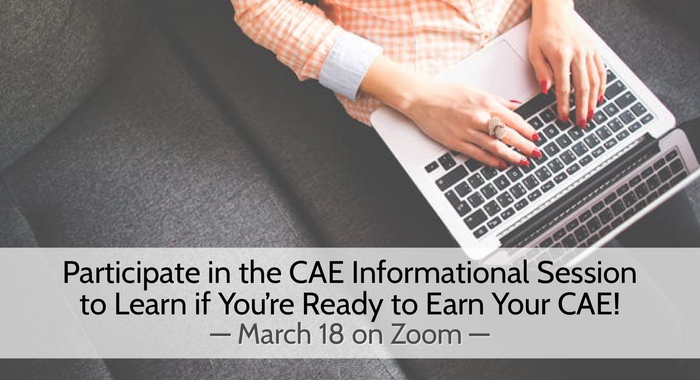 Are You Ready to Earn Your CAE