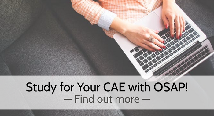 Participate in the OSAP CAE Study Sessions